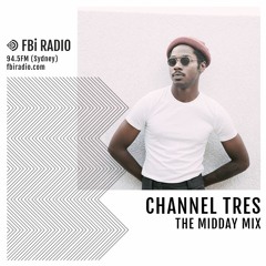 The Midday Mix - Channel Tres (Dec '18)