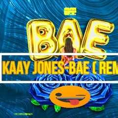 Kaay Jones-BAE(OTGenasis Remix)