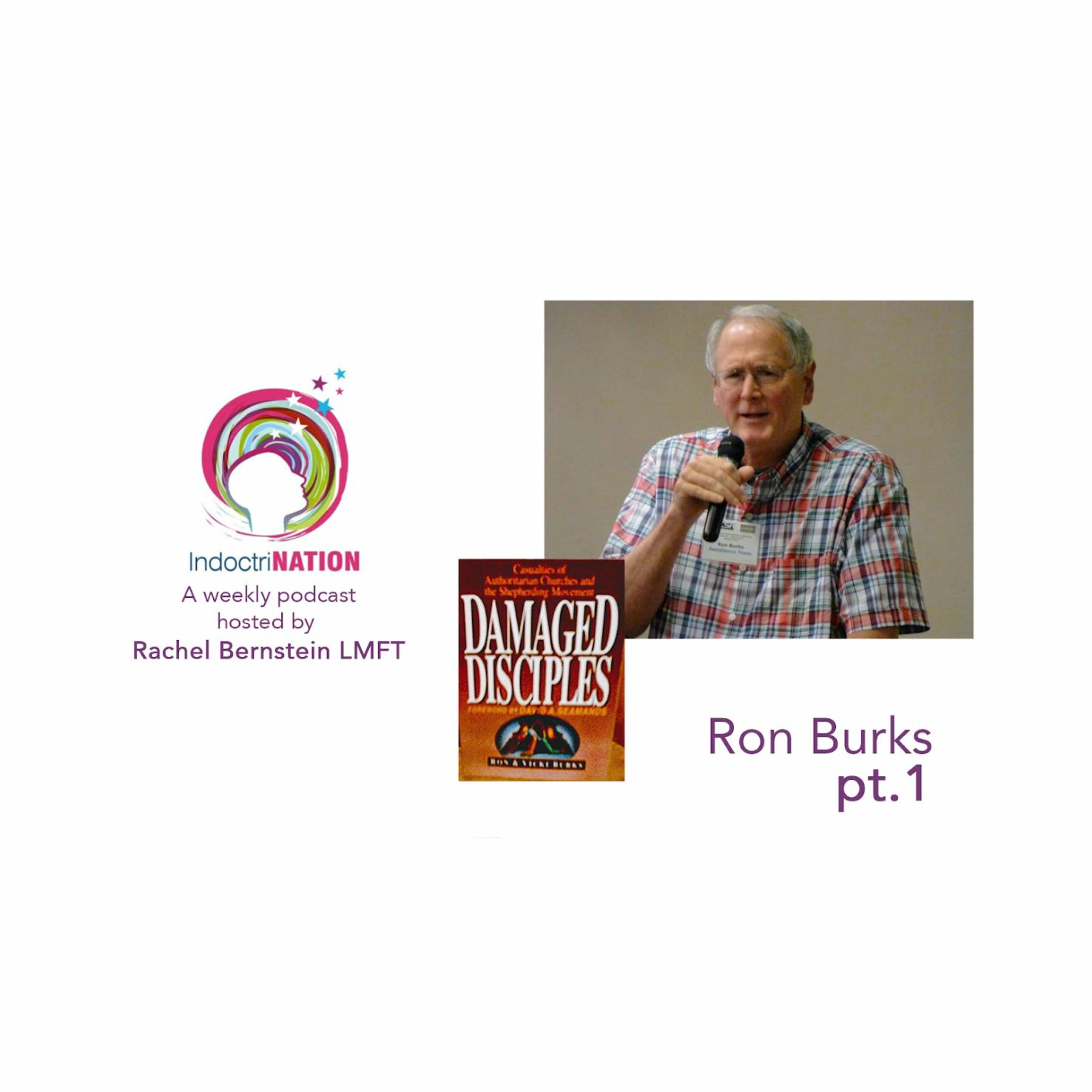Accepting Your Deception w/ Ron Burks, ex-Gold Coast Covenant Church - S3E11pt1 Image