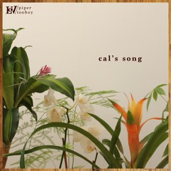 Cal's Song [feat. Piper Toohey]