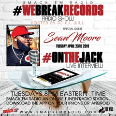 Sean Moore @seanmoore528 #OnTheJack #live #interview With @_DJILLWILL On @SmackEmRadio