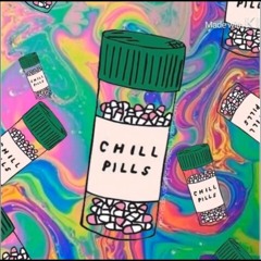 Chill pills