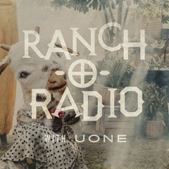 RANCH-O-RADIO 008 - Guest The Sorry Entertainer