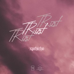 Trust (feat. Austin Shanks & Don Christton)