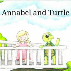 EP 4 Annabel and Turtle Visit the Farm, Part 2