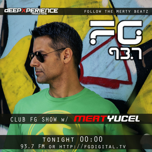 MERT YUCEL Live @ Radio FG 93.7 CLUB FG SHOW - 22.04.2019