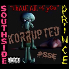 SouthSidePrince - Korrupted