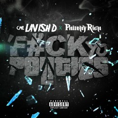 CML LAVISH D & Philthy Rich - On My Shit (feat. Darian)