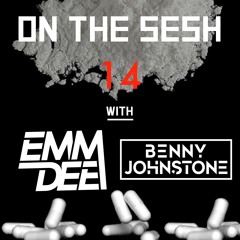 On The Sesh - Episode 14 - ft. Benny Johnstone