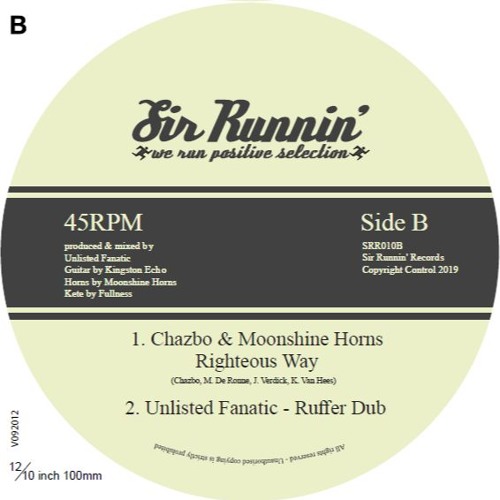 Chazbo & Moonshine Horns - Righteous Way + Unlisted Fanatic - Ruffer dub