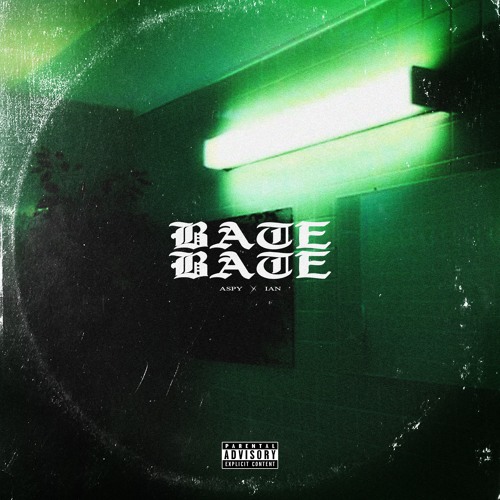 Aspy - Bate Bate (feat. IAN)