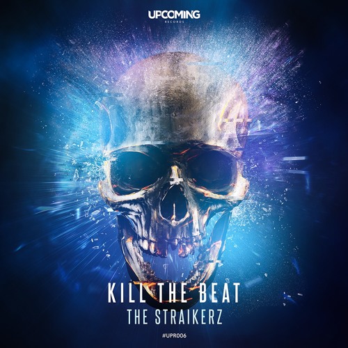 The Straikerz - Kill The Beat
