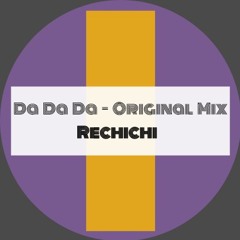 Da Da Da (Original Mix)