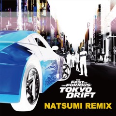 Teriyaki Boyz - Tokyo Drift (NATSUMI Remix)