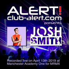 Alert MRMX! at Manchester Academy // JOSH SMITH