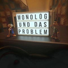 Monolog & das Problem - Rose in my Hand
