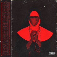 New Age Believers (Prod. Trill Xoe) - 084Berg