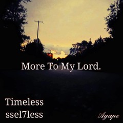 More To My Lord.