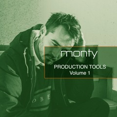 MONTY | Production Tools Vol.1 [Sample Pack Preview]