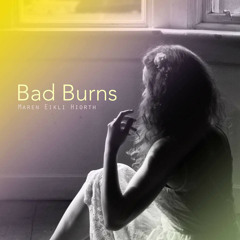 Bad Burns