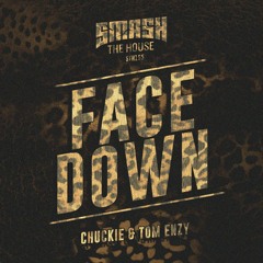 Chuckie & Tom Enzy - Face Down