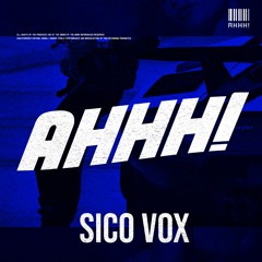 Sico Vox - Ahhh!
