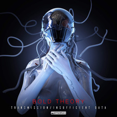 Bold Theory - Transmission