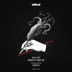 Rich NXT - Perfect Poet (Original Mix)