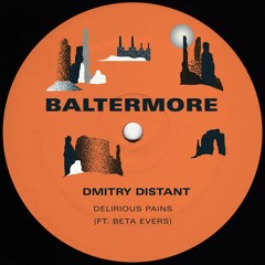 BAL004B Dmitry Distant - Delirious Pains (Cestrian Remix)
