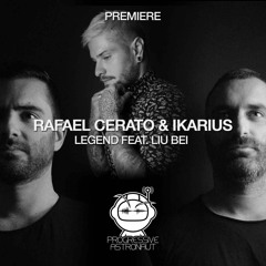 PREMIERE: Rafael Cerato & IKARIUS - Legend Feat. Liu Bei (Original Mix) [Ritual]