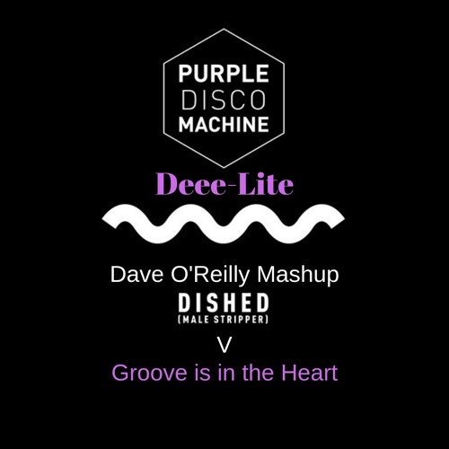 Purple Disco Machine v Deee-Lite - Diced (Groove Is In The Heart)