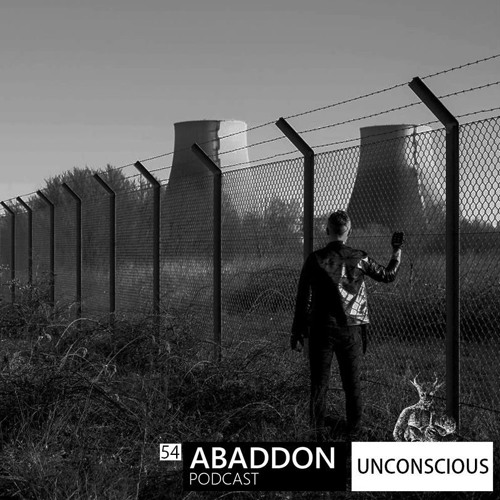 Abaddon Podcast 054 x Unconscious