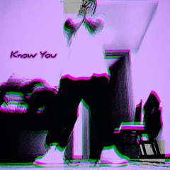 KNOW YOU - ERVEST