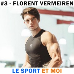 #3 - Florent Vermeiren : L'Art du Handstand