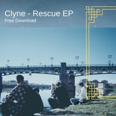 Clyne - Rescue EP - Free Download