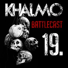 KHALMO - Battlecast 19. [Battle Audio Records Podcast]