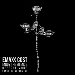 Depeche Mode - Enjoy The Silence (Emaxx Cost Remix) [Unofficial] FREE DOWNLOAD