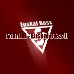 Euskal Bass 2 (Original mix) | Re uploaded
