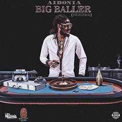 Aidonia - Big Baller Wow Remix [Dancehall 2019 raw]