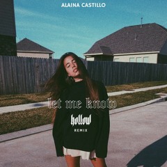 Alaina Castillo - Let Me Know (Gerard Hollow Remix)[FUNK]