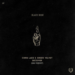 Chris Lake & Green Velvet - Deceiver (Kavi Reboot)