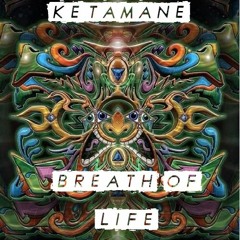 ♫ Ketamane - Breath Of Life ♫ -> ♪ Tribecore ♪