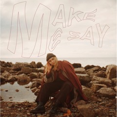 make me say