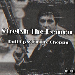 Pull Up With The Choppa (Prod.By Morteh)