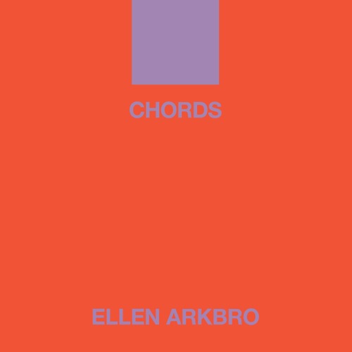 Ellen Arkbro - CHORDS For Guitar