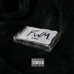 F.W.M (Prod. by YZ 虎)