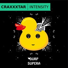 DURP132 CRAXXXTAR - Intensity