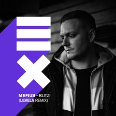 Mefjus - Blitz (Levela Remix)