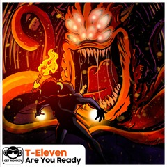T-Eleven - Are You Ready