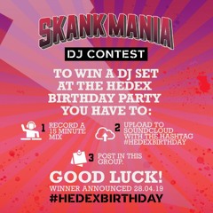 Dj Contest Skankmania - Hedex's Birthday bash - Viso/Zerty